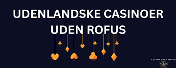 Danmarks Bedste Online Casino Uden Rufus