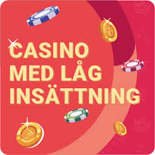 Casino Med Låg Insättning Spela utan Stora Risker Casino Med Låg Insättning Spela utan Stora Risker